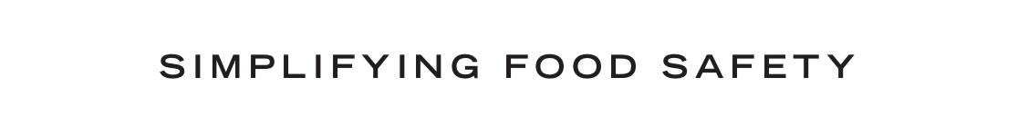 Simplifying Food Safety Graphic Tagline
